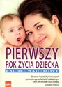 Pierwszy rok życia dziecka - Rachel Waddilove