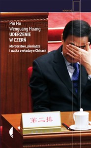 Uderzenie w czerń Morderstwo, pieniądze i walka o władzę w Chinach - Księgarnia Niemcy (DE)