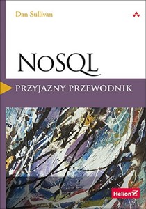 NoSQL Przyjazny przewodnik