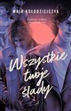 Wszystkie twoje ślady - Maja Kołodziejczyk