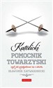 Katolicki pomocnik towarzyski czyli jak pojedynkować się z ateistą - Sławomir Zatwardnicki