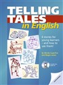 Telling Tales in English + CD Using stories with young learners