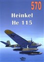 Heinkel He 115. Tom 570  - Janusz Ledwoch