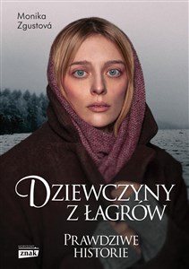 Dziewczyny z łagrów Prawdziwe historie - Księgarnia Niemcy (DE)