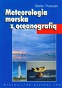 Meteorologia morska z oceanografią - Stefan Trzeciak
