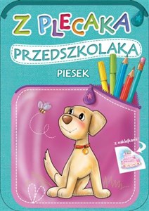 Z plecaka przedszkolaka Piesek