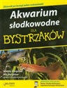 Akwarium słodkowodne dla bystrzaków