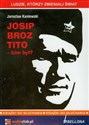 [Audiobook] Josip Broz Tito kim był - Jarosław Kaniewski