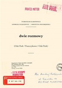 dwie rozmowy (Oak Park / Puszczykowo / Oak Park)