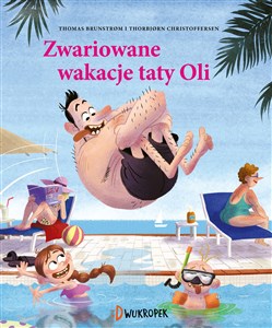 Zwariowane wakacje taty Oli - Księgarnia Niemcy (DE)
