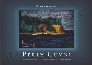 Perły Gdyni wydanie polsko - angielsko - francusko - chińskie - Księgarnia UK