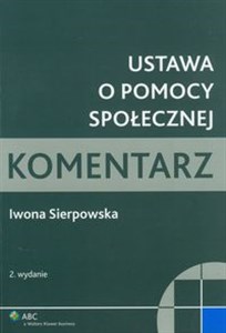 Ustawa o pomocy społecznej Komentarz - Księgarnia Niemcy (DE)