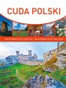 Cuda Polski Najcenniejsze zabytki i najpiękniejsze miejsca - Jan H. Zawada