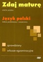 Zdaj maturę Język polski Liceum zakres podstawowy i rozszerzony - Aneta Jagieła