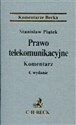 Prawo telekomunikacyjne Komentarz - Stanisław Piątek