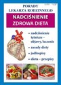 Porady Lekarza Rodzinnego Nadciśnienie Zdrowa dieta 