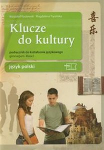 Klucze do kultury 1 Język polski Podręcznik do kształcenia językowego gimnazjum