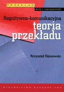 Kognitywno-komunikacyjna teoria przekładu