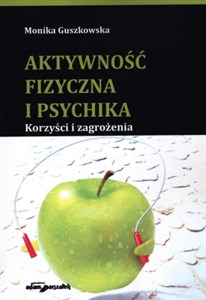 Aktywność fizyczna i psychika Korzyści i zagrożenia - Księgarnia Niemcy (DE)