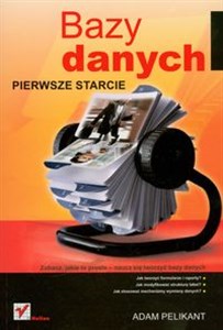 Bazy danych Pierwsze starcie