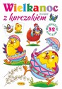 Wielkanoc z kurczakiem - Włodzimierz Kruszewski, Ernest Błędowski