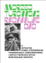 Radykalne oko. Tom 1-2: 1. Argonauci, 2. Żołnierze O Witkacym, Strzemińskim, Themersonach, Żarnowerównie i innych twórcach sztuki wzbudzającej niepokój - Andrzej Turowski