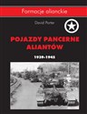 Pojazdy pancerne aliantów 1939- 1945 - David Porter