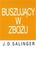 BUSZUJĄCY W ZBOŻU - J.D. SALINGER