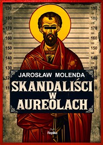 Skandaliści w aureolach - Księgarnia Niemcy (DE)