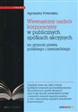 Wewnętrzny nadzór korporacyjny w publicznych spółkach akcyjnych na gruncie prawa polskiego i niemieckiego