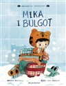 Mika i bulgot - Agata Loth-Ignaciuk