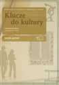 Klucze do kultury 1 Język polski Scenariusze lekcji gimnazjum