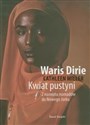 Kwiat pustyni - Waris Dirie, Cathleen Miller