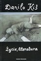 Życie literatura Tom 4 - Danilo Kiś