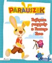 Parauszek i przyjaciele Najlepsze przygody z Naszego Lasu - Julia Śniarowska