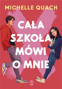 Cała szkoła mówi o mnie