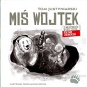 Miś Wojtek. O niedźwiedziu, który został polskim żołnierzem  - Tom Justyniarski