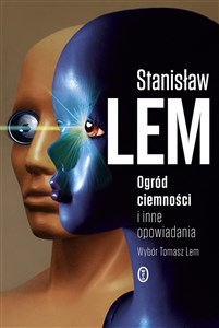 Ogród ciemności i inne opowiadania