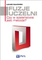 Fuzje uczelni Czy w szaleństwie jest metoda? - Łukasz Sułkowski