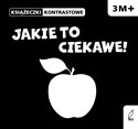 Jakie to ciekawe!