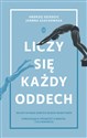 Liczy się każdy oddech - Andrzej Dziedzic, Joanna Głuchowska