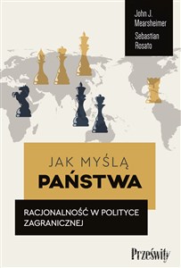 Jak myślą państwa Racjonalność w polityce zagranicznej - Księgarnia Niemcy (DE)