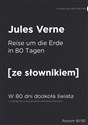 W 80 dni dookoła świata wersja niemiecka ze słownikiem - Jules Verne