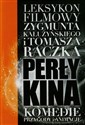 Perły kina Leksykon filmowy na XXI wiek Tom 3 - Zygmunt Kałużyński, Tomasz Raczek