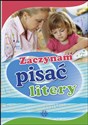 Zaczynam pisać litery - Opracowanie Zbiorowe