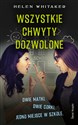 Wszystkie chwyty dozwolone - Helen Whitaker