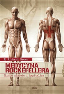 Medycyna Rockefellera Służba zdrowia i kapitalizm - Księgarnia UK