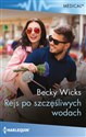 Medical 10\Rejs po szczęśliwych wodach  - Wicks Becky