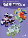 Matematyka 6 Zeszyt ćwiczeń podstawowych Szkoła podstawowa - Agnieszka Orzeszek, Piotr Zarzycki, Mariola Tokarska