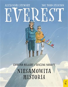 Everest Edmund Hillary i Tenzing Norgay Niesamowita historia - Księgarnia UK